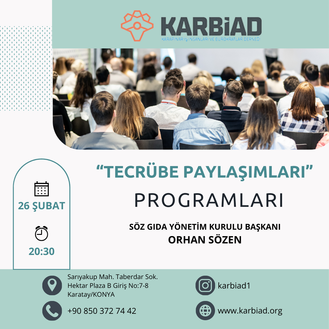 ‘Tecrübe Paylaşımları’ programlarına başlıyoruz.